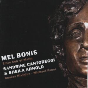 MEL BONIS, ENTRE SOIR ET MATIN - double CD