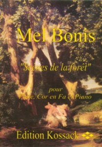 Scènes de la forêt, pour flûte, cor en fa et piano Envoyer Scènes de la forêt, pour flûte, cor en fa et piano