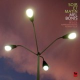 SOIR ET MATIN - CD