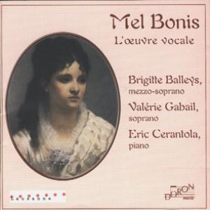 MEL BONIS, L'OEUVRE VOCALE