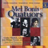 MEL BONIS, QUATUORS