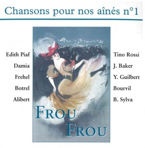 FROU FROU, CHANSONS POUR NOS AINES 