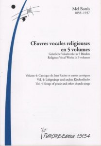 Oeuvres vocales religieuses, vol 4: Cantique de Jean Racine et autres cantiquesb